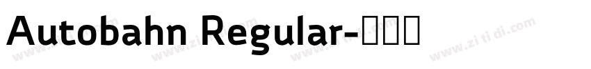 Autobahn Regular字体转换